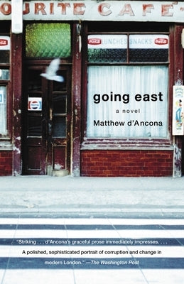 Going East by D'Ancona, Matthew