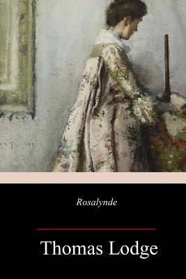Rosalynde by Lodge, Thomas