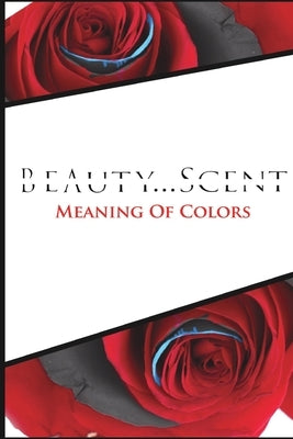 Meaning Of Colors by Ferdinand, Djeffane