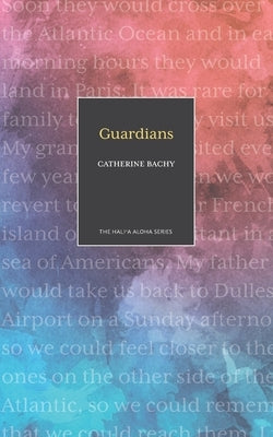 Guardians by Bachy, Catherine