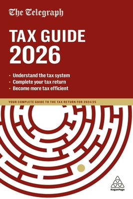 The Telegraph Tax Guide 2026: Your Complete Guide to the Tax Return for 2025/26 by (Tmg), Telegraph Media Group