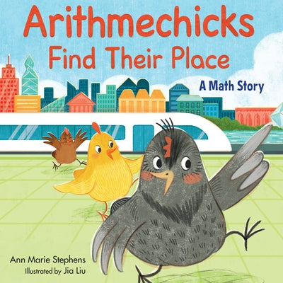 Arithmechicks Find Their Place: A Math Story by Stephens, Ann Marie
