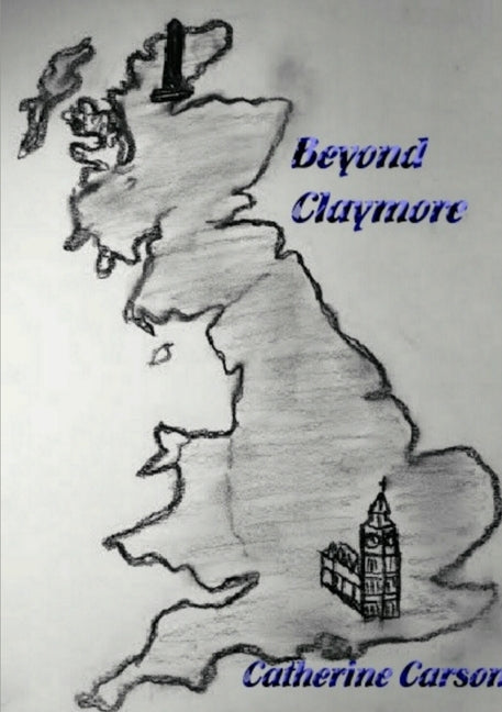 Beyond Claymore by Carson, Catherine