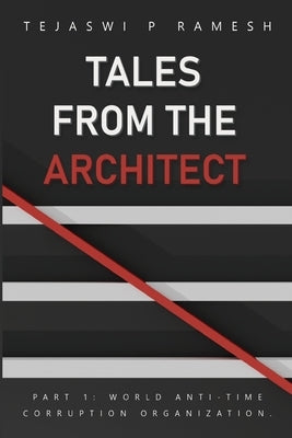 Tales from The Architect by Ramesh, Tejaswi P.