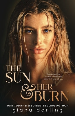 The Sun & Her Burn by Darling, Giana