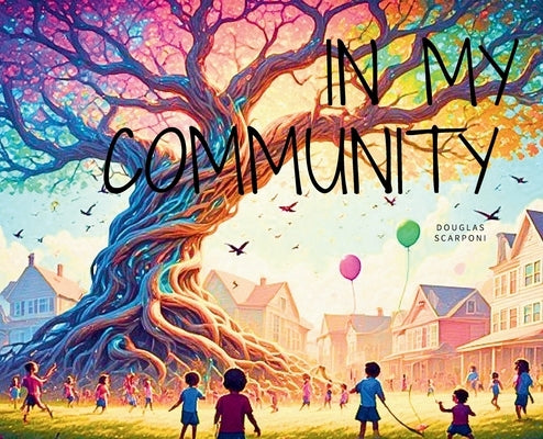 In My Community by Scarponi, Douglas