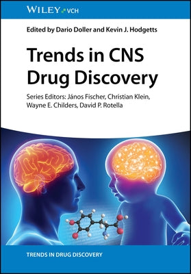 Trends in CNS Drug Discovery by Doller, Dario