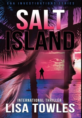 Salt Island by Towles, Lisa