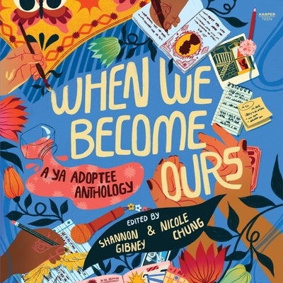When We Become Ours by Gibney, Shannon