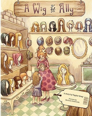 A Wig for Ally by Duckworth, Michelle