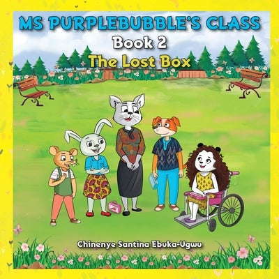Ms Purplebubble's Class - Book 2 by Ebuka-Ugwu, Chinenye Santina