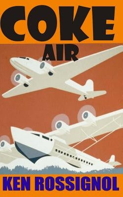Coke Air: Chesapeake Crime Confidential by Walker, Robert W.