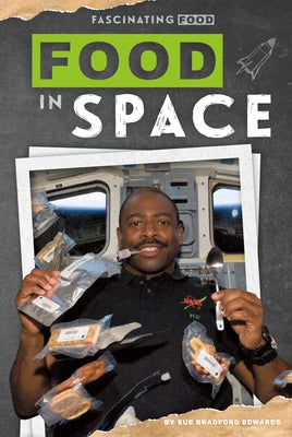 Food in Space by Edwards, Sue Bradford