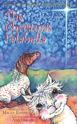 The Falabella Christmas: Fables from the Stables at Rocking Horse Ranch by Embrey, Macey