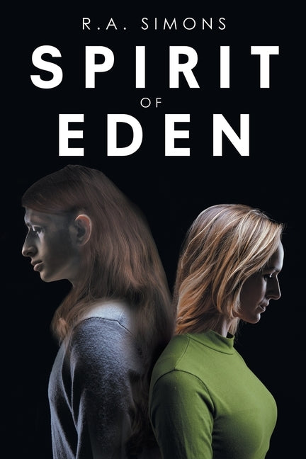 Spirit of Eden by Simons, R. a.