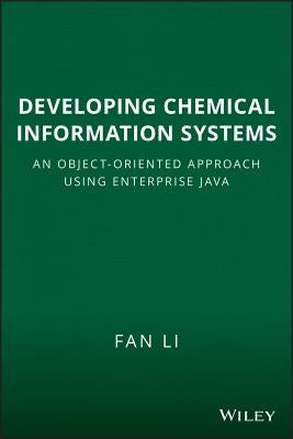 Developing Chemical Informatio by Li, Fan