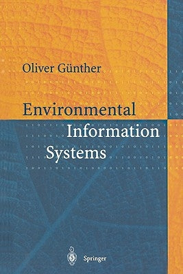 Environmental Information Systems by Günther, Oliver