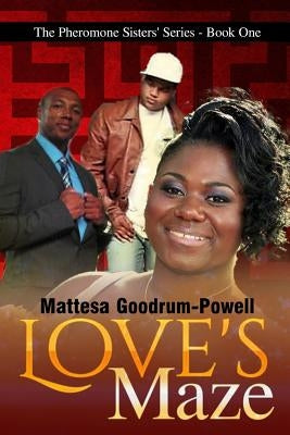 Love's Maze by Enyinnah, Uzoma
