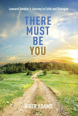 There Must Be YOU by Adams, River