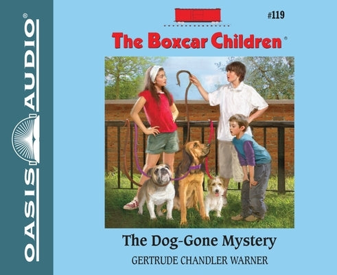 The Dog-Gone Mystery: Volume 119 by Warner, Gertrude Chandler