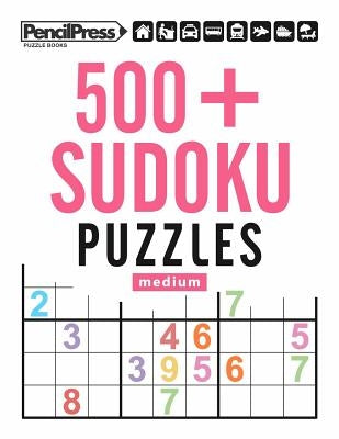 500+ Sudoku Puzzles Medium: Sudoku Puzzle Book Medium (with answers) by Books, Sudoku Puzzle