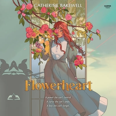Flowerheart by Bakewell, Catherine