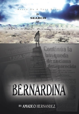 In Search of Bernardina by Hernandez, Amadeo