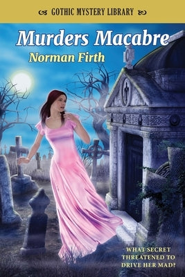 Murders Macabre by Harbottle, Philip