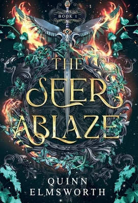 The Seer Ablaze (The Viridian Curse #1) by Elmsworth, Quinn