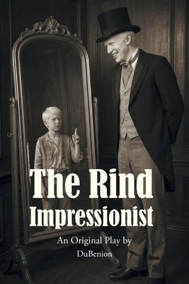 The Rind Impressionist by Dubenion