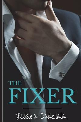 The Fixer by Gadziala, Jessica