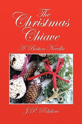 The Christmas Chiave by Polidoro, J. P.