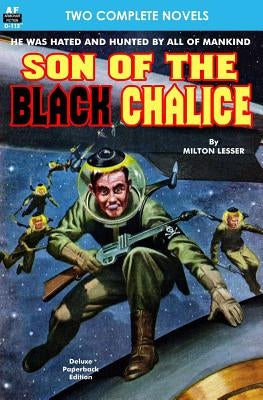 Son of the Black Chalice & Sentry of the Sky by Smith, Evelyn E.