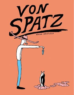 Von Spatz by Haifisch, Anna