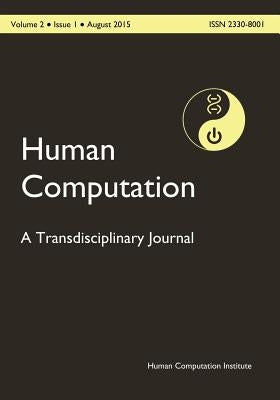 Hc2015-002-01: Human Computation, Volume 2, Issue 1 by Michelucci, Pietro