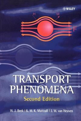 Transport Phenomena by Beek, W. J.