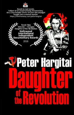 Daughter of the Revolution by Hargitai, Peter