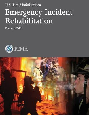 Emergency Incident Rehabilitation by Management Agency, Federal Emergency