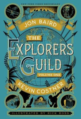 The Explorers Guild, Volume 1: A Passage to Shambhala by Costner, Kevin