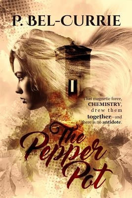 The Pepper Pot by Bel-Currie, P.