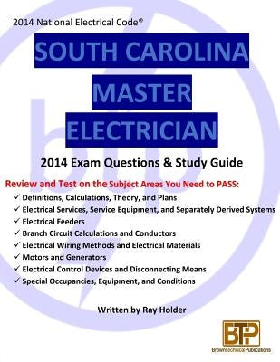 South Carolina 2014 Master Electrician Study Guide by Holder, Ray
