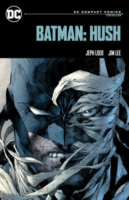 Batman: Hush (DC Compact Comics) by Loeb, Jeph