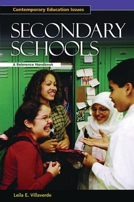 Secondary Schools: A Reference Handbook by Villaverde, Leila