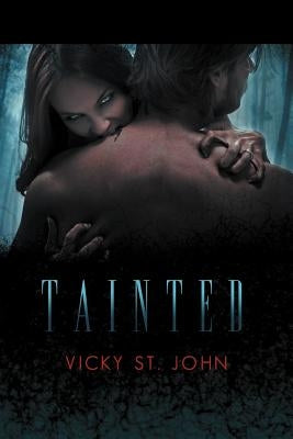 Tainted by St John, Vicky
