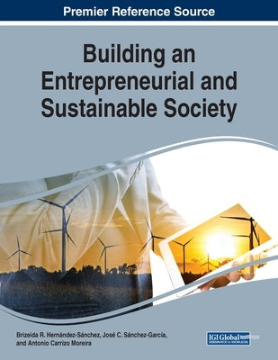 Building an Entrepreneurial and Sustainable Society by Hernández-Sánchez, Brizeida R.