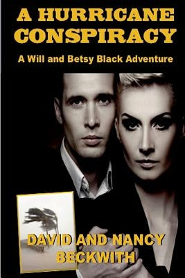 A Hurricane Conspiracy by Beckwith, Nancy