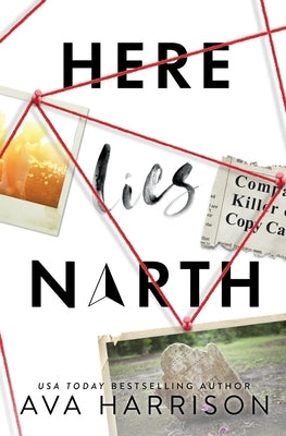 Here Lies North by Harrison, Ava