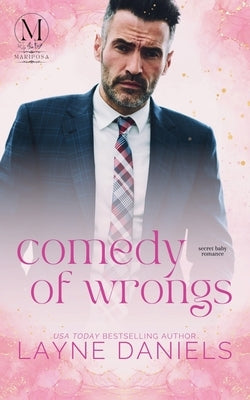 Comedy of Wrongs by Daniels, Layne