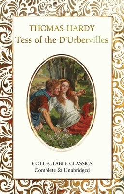 Tess of the d'Urbervilles by Hardy, Thomas