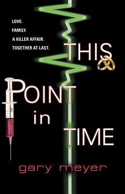 This Point in Time by Meyer, Gary